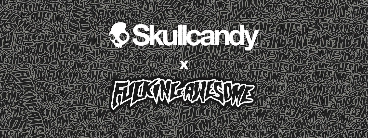 Skullcandy by Fucking Awesome