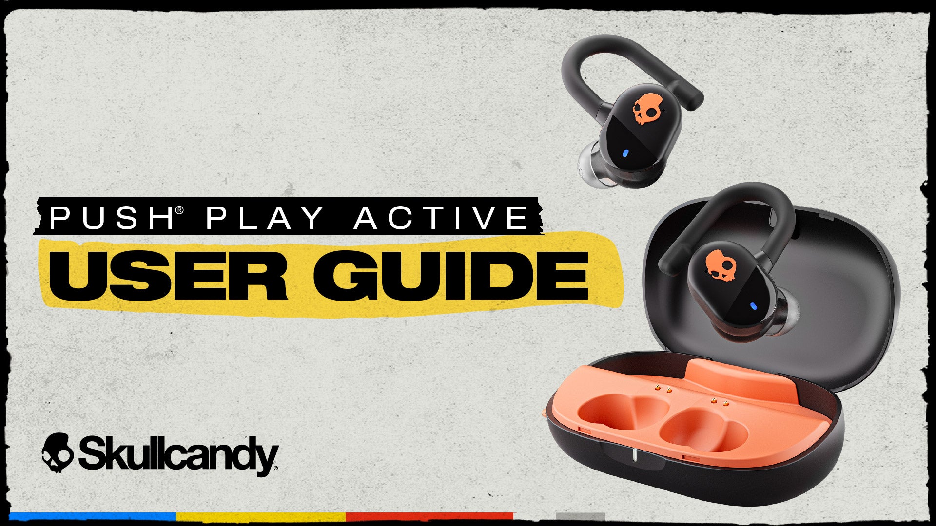 PUSH® PLAY ACTIVE